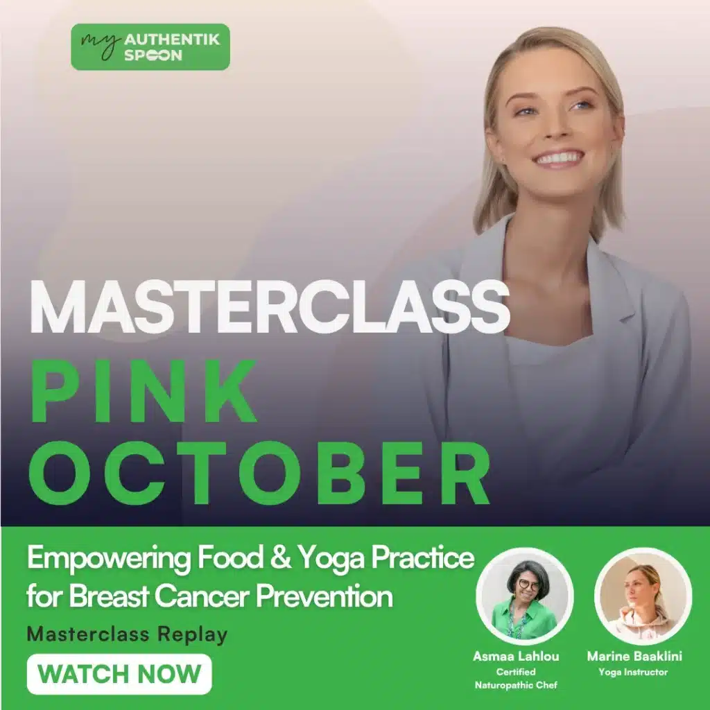 Pink October masterclass replay on food and yoga for breast cancer prevention with Asmaa Lahlou and Marine Baaklini