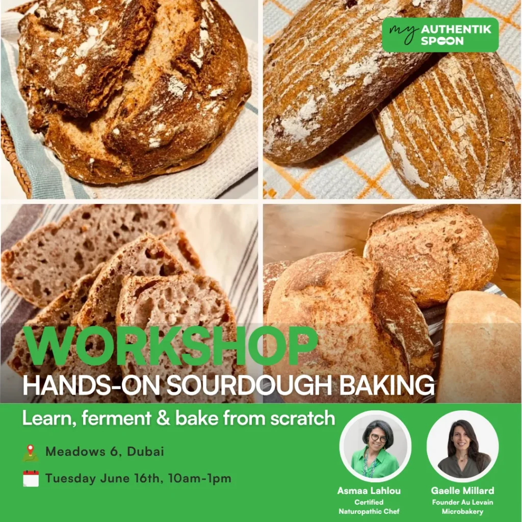 Hands-on sourdough baking workshop in Dubai featuring homemade artisan sourdough bread and fermentation techniques for better gut health and digestion