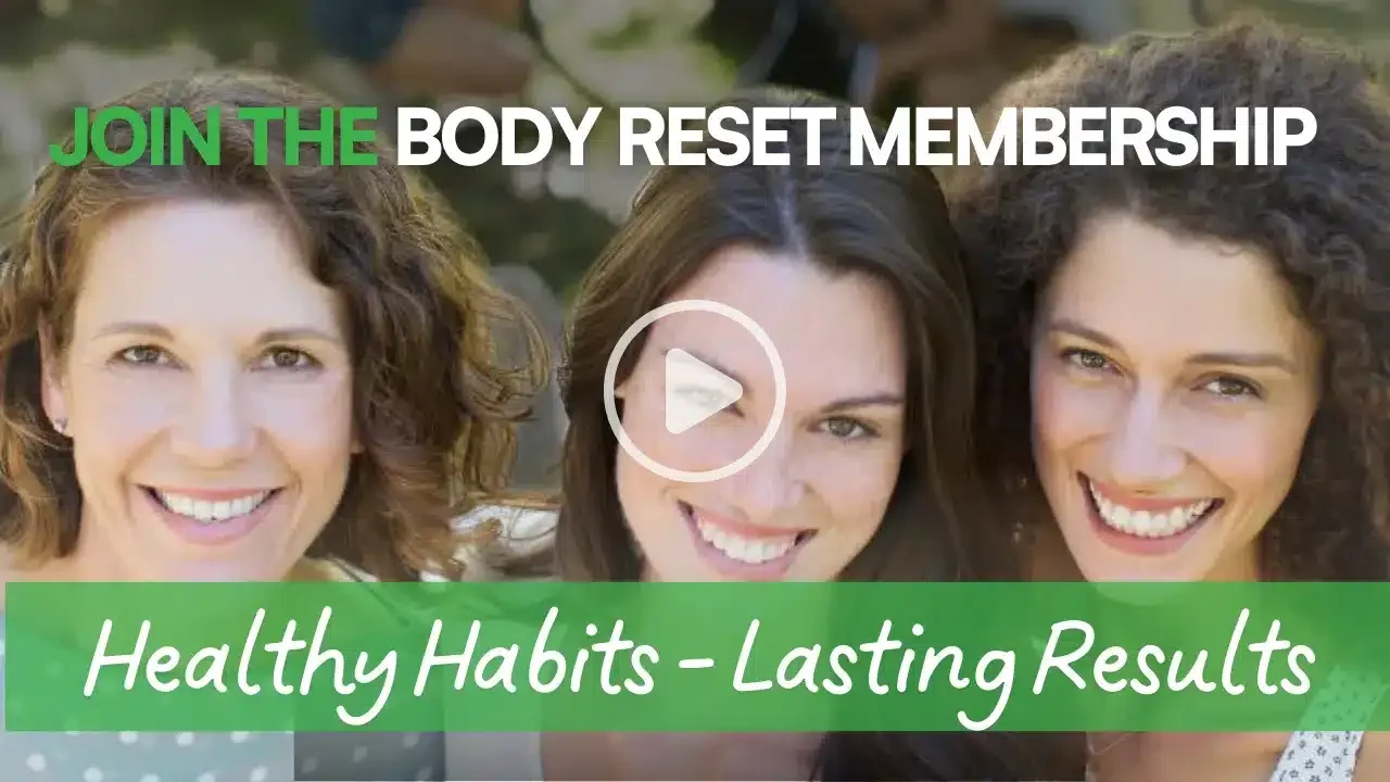 Join the MAS Body Reset Membership Healthy Habits, Lasting results